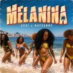 Assi Ft Rayvanny - Melanina