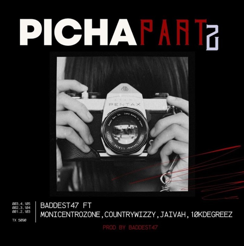 Baddest 47 Ft Moni Centrozone X Country Wizzy X Jaivah X 10K Degreez - Picha (Part 2)
