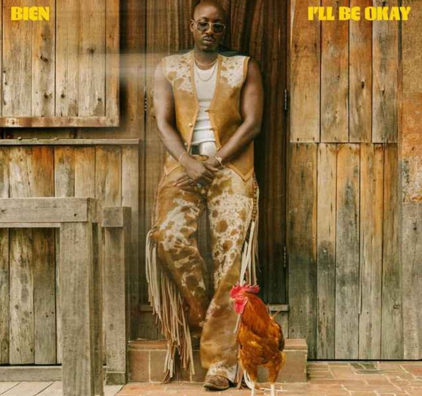 Bien – I’ll Be Okay