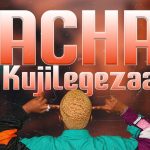 Dakota Mtu Hatari - Acha Kujilegeza