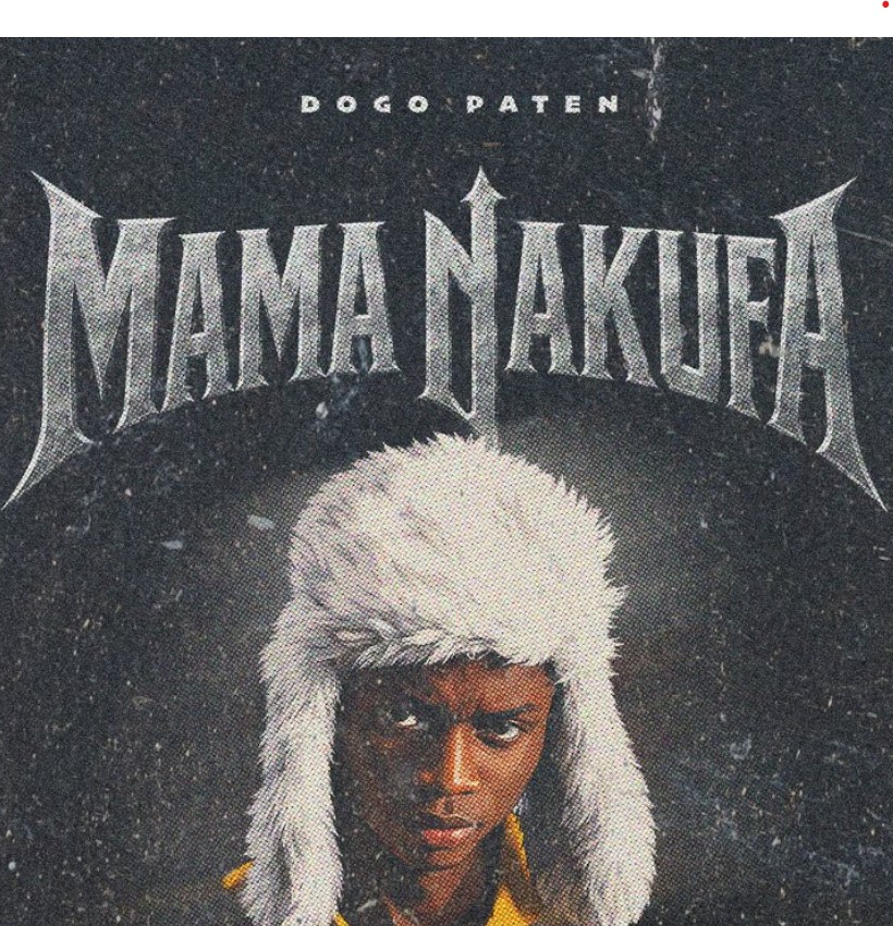 Dogo Paten - Mama Nakufa