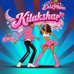 Eni & Phina – Kilakshari