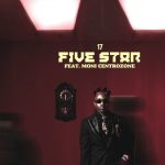 Ibraah Ft Moni Centrozone - Five Star
