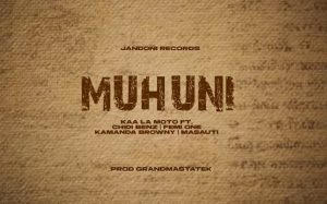 Kaa La Moto X Femi One X Makamanda (Brown) X Chid Benz X Masauti – Muhuni
