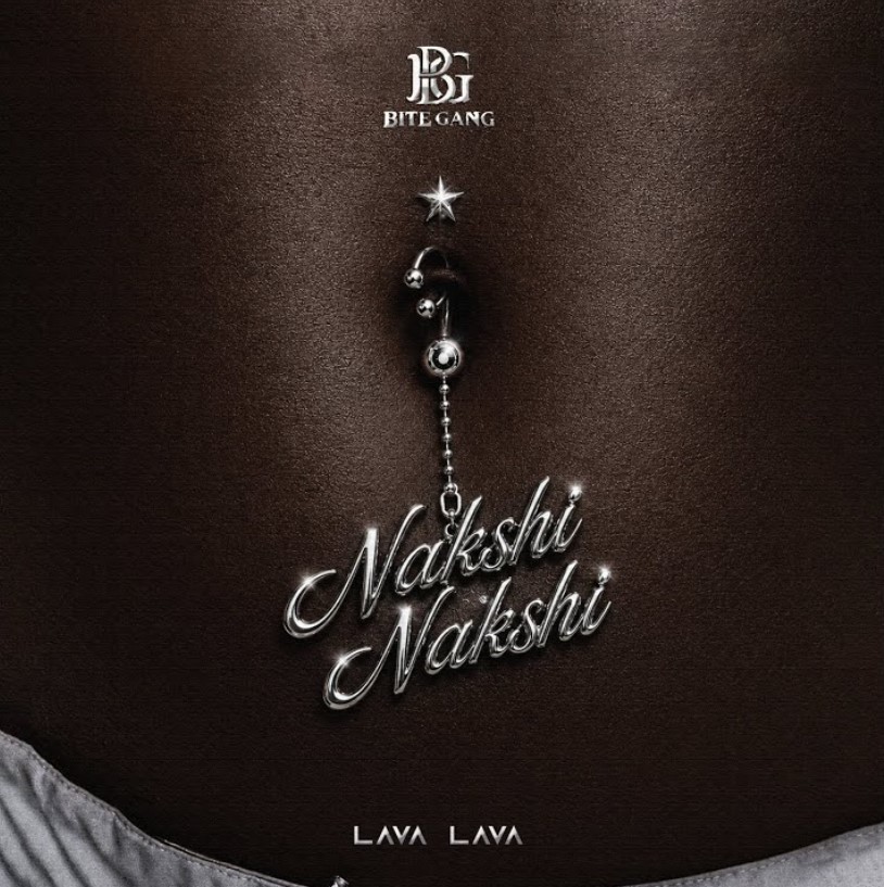 Lava Lava – Nakshi Nakshi