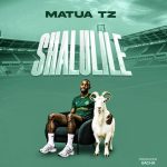 Matua – Shalulile