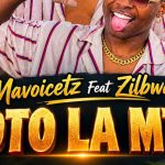 Mavoice Ft Zilbway - Toto La Mtu (Mniite Mbwa)
