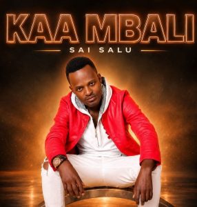 Sai Salu - Kaa Mbali