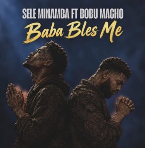 Sele Minamba - Baba Bles Me