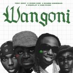 Tony Cent X Chino Kidd X Bambo Comedian X Enoplat X Kizz Piano – Wangoni