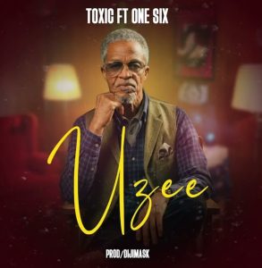 Toxic Ft One Six - Uze