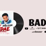 Tuni C Ft Dogo Elisha - Badae