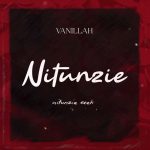 Vanillah - Nitunzie
